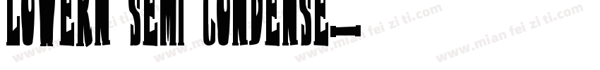 Lowern Semi Condense字体转换